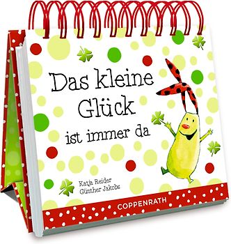 Das kleine Glück ist immer da