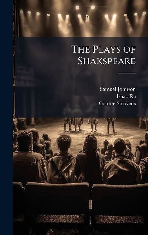 The Plays of Shakspeare