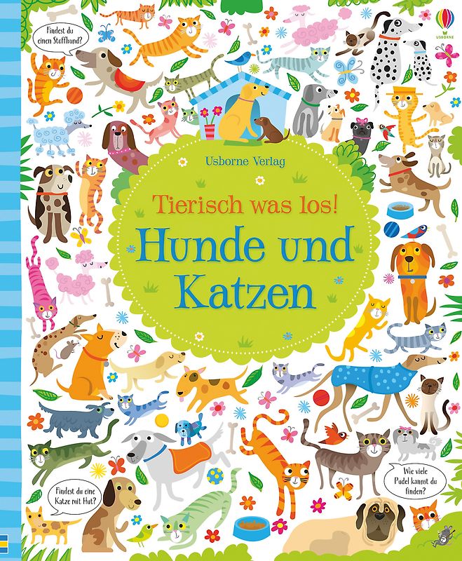 Tierisch was los! Hunde und Katzen