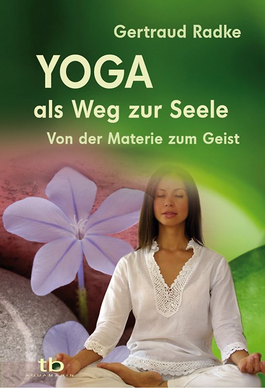Yoga als Weg zur Seele
