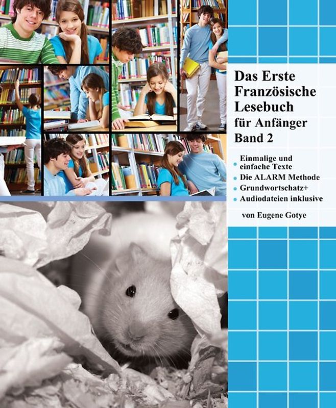 Das Erste Französische Lesebuch für Anfänger Band 2