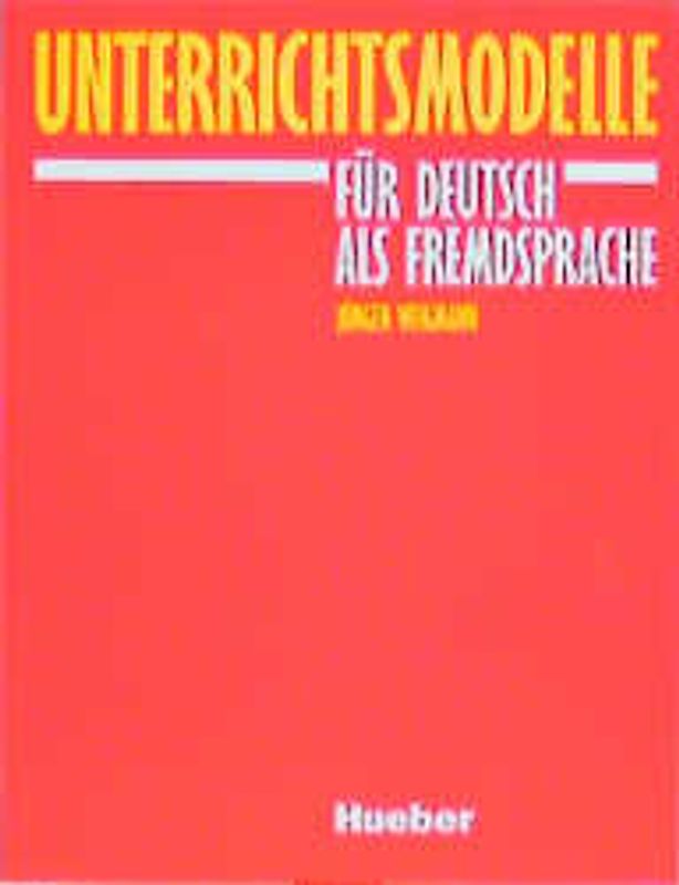 Unterrichtsmodelle für Deutsch als Fremdsprache