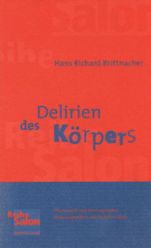 Delirien des Körpers