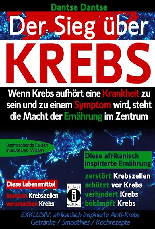 Sieg über Krebs: Wenn Krebs aufhört, eine Krankheit zu sein und zu einem Symptom wird, dann steht die Macht der Ernährung im Zentrum