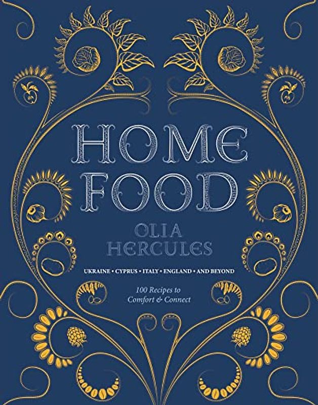 Home Food: Recipes to Comfort and Connect