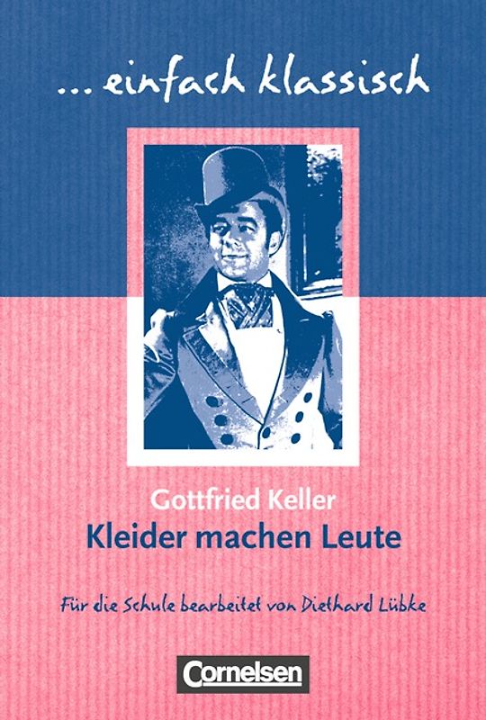 Einfach klassisch - Klassiker für ungeübte Leser/-innen