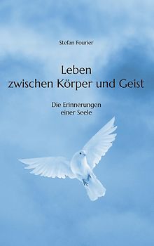 Leben zwischen Körper und Geist