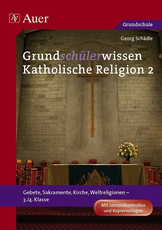 Grundschülerwissen Katholische Religion, Band 2