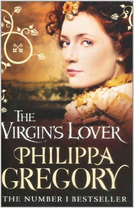 The Virgin's Lover. - Philippa Gregory