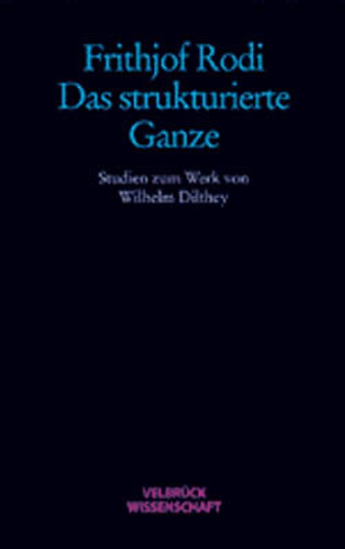 Das strukturierte Ganze