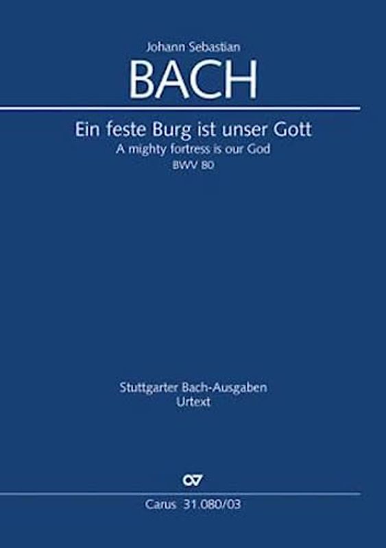 Ein feste Burg ist unser Gott (Klavierauszug): Kantate zum Reformationsfest. BWV 80