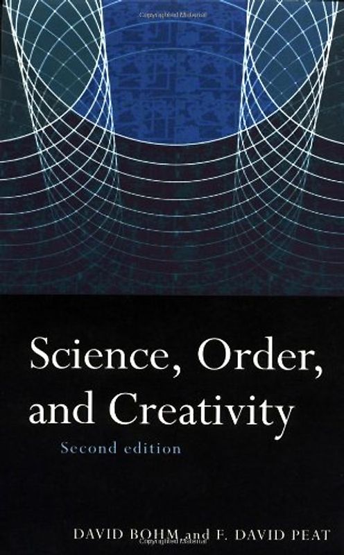 Science, Order and Creativity Second Edition