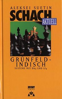 Grünfeld-Indisch. Systeme mit frühem Db3 und frühzeitigem Lf4