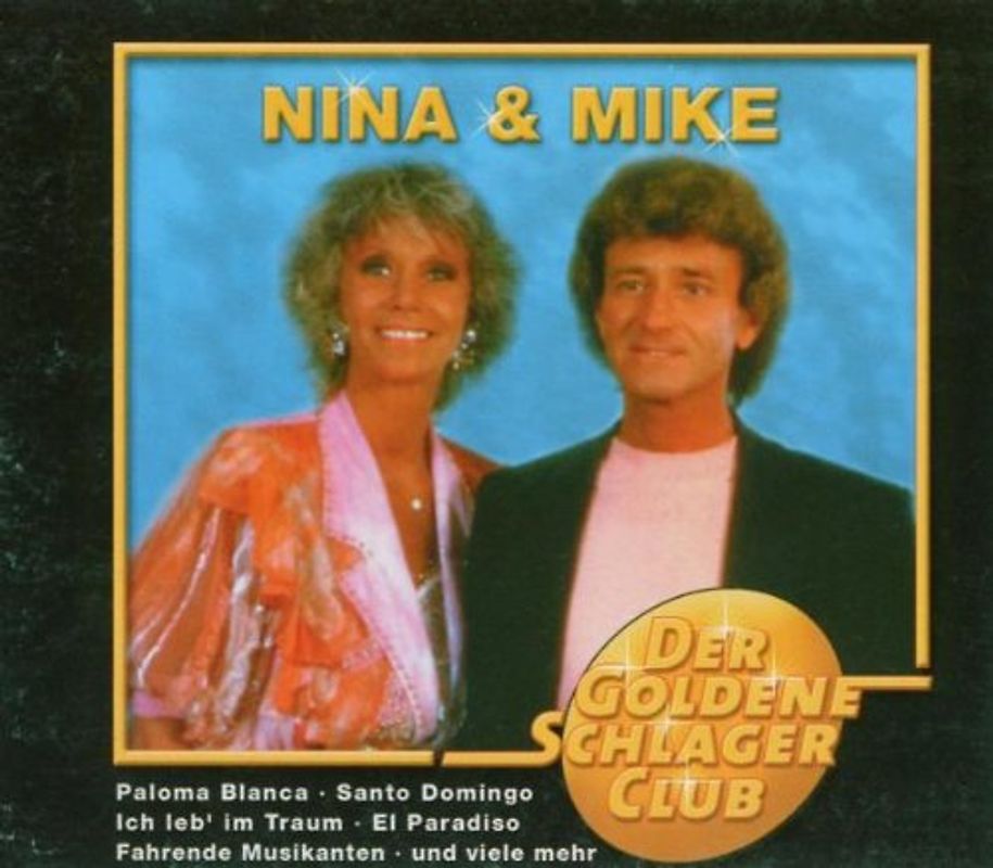 Nina & Mike - Goldene Schlager Club,der