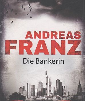 Die Bankerin - Andreas Franz [Taschenbuch, Weltbild]