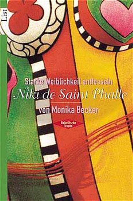 Niki de Saint Phalle. Starke Weiblichkeit entfesseln