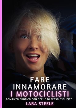 Fare innamorare i motociclisti