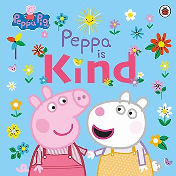 Peppa Pig: Peppa Is Kind: Bilderbuch