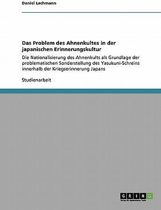 Das Problem des Ahnenkultes in der japanischen Erinnerungskultur