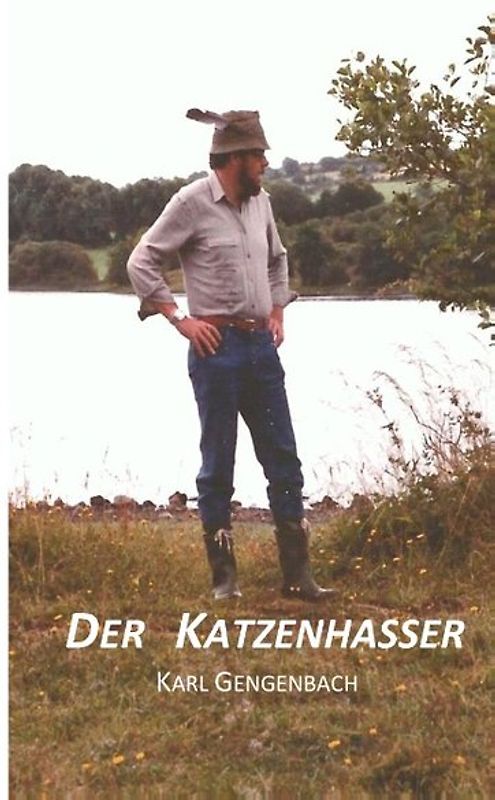 Der Katzenhasser