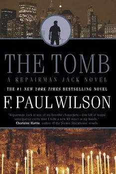 The Tomb (Repairman Jack Novels) - Wilson, F. Paul