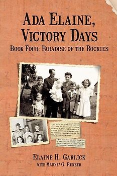 Ada Elaine, Victory Days  Book 4