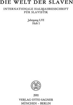 Die Welt der Slaven. Jahrgang LVI (2011) Heft 1
