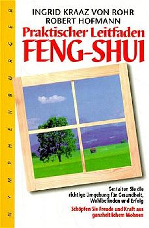 Praktischer Leitfaden Feng-Shui