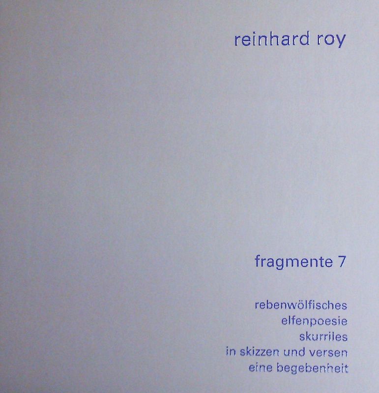 Reinhard Roy- Fragmente 7
