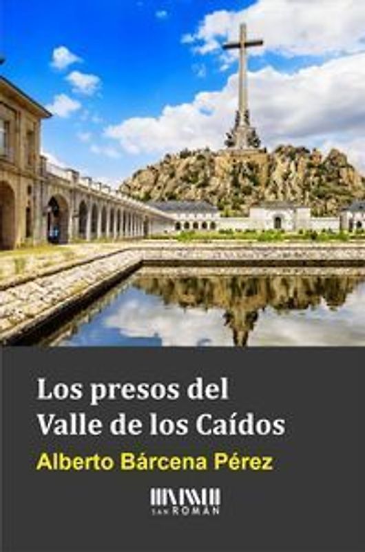 La redención de penas en el Valle de los Caídos