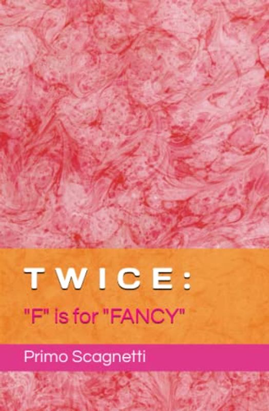 TWICE: "F" is for "FANCY"