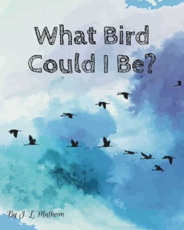 What Bird Could I Be? (Feeling Through Nature)