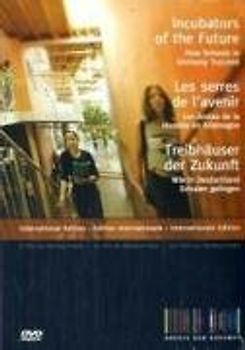 Incubators of the future - How Schools in Germany Succeed Treibhäuser der Zukunft DVD