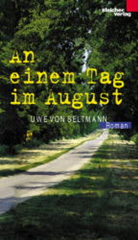 An einem Tag im August