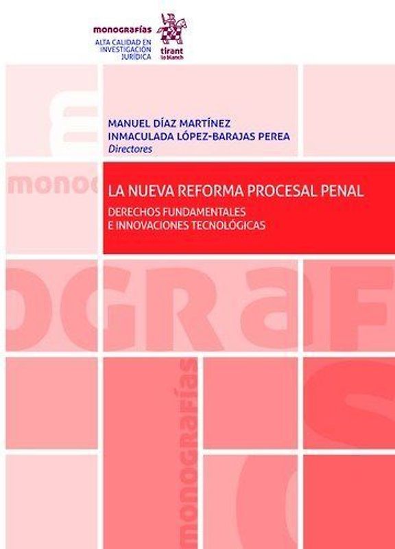 La nueva reforma procesal penal