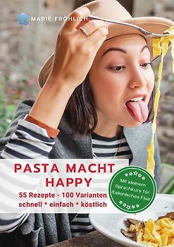 Pasta macht happy