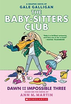 The Baby-sitters Club 5: Dawn and the Impossible Three (Baby-sitters Club Graphix)