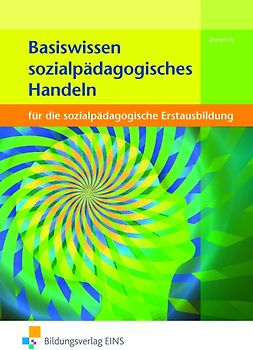 Basiswissen für die sozialpädagogische Erstausbildung