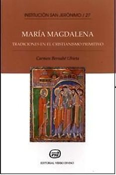 Tradiciones de María Magdalena en el cristianismo primitivo, las