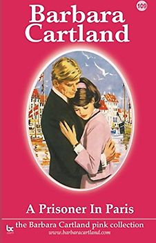 109. A Prisioner in Paris (The Pink Collection, Band 109)