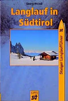 Langlauf in Südtirol