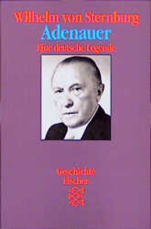 Adenauer. Eine deutsche Legende