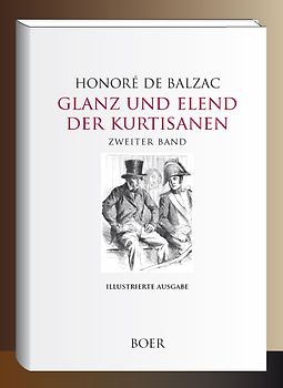 Glanz und Elend der Kurtisanen, Zweiter Band