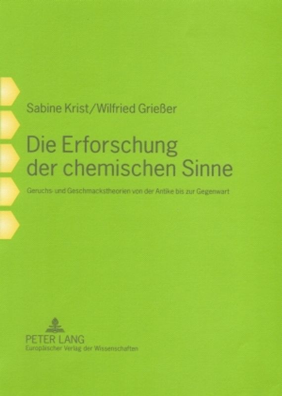 Die Erforschung der chemischen Sinne