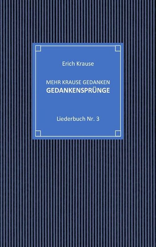 Mehr krause Gedanken - Gedankensprünge