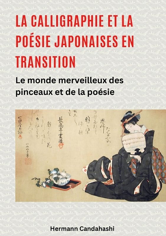 La calligraphie et la poésie japonaises en transition