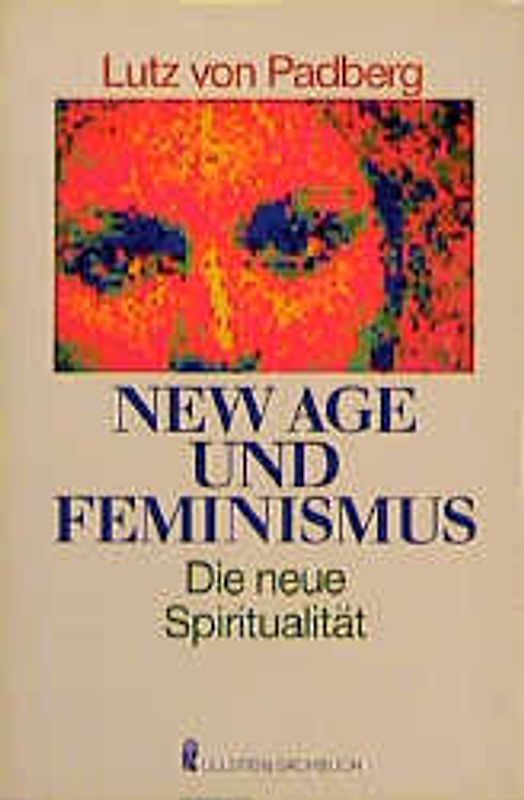 New Age und Feminismus. Die neue Spiritualität