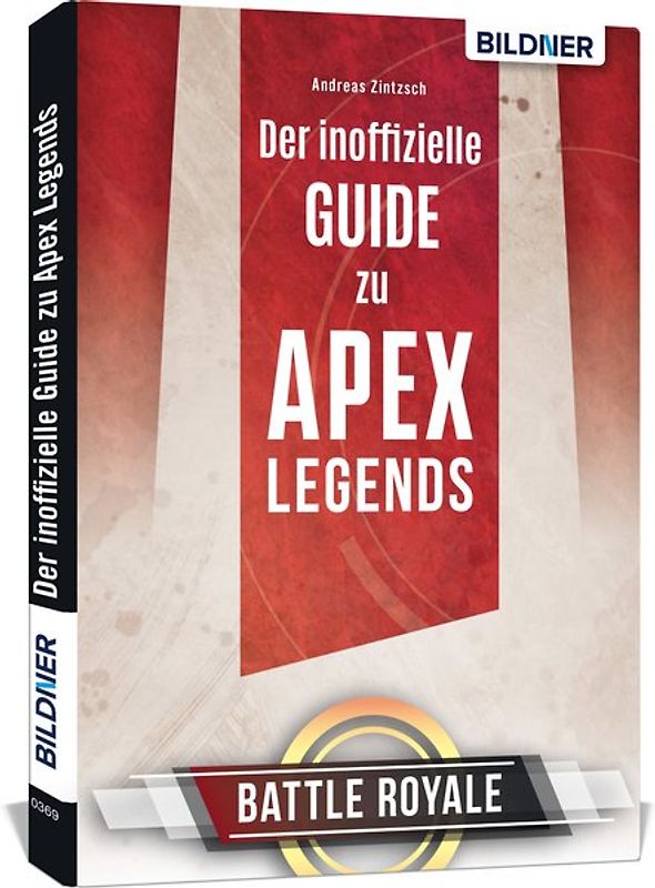 Der inoffizielle Guide zu Apex Legends