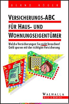 Versicherungs-ABC für Haus- und Wohnungseigentümer