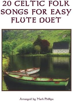 20 Celtic Folk Songs for Easy Flute Duet